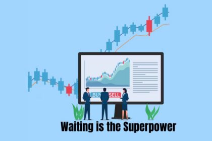 The Hidden Superpower of Trading Why Waiting Wins the Market Game