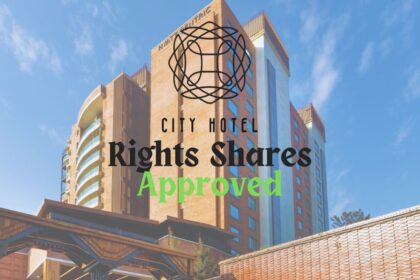 City Hotel Limited Secures SEBON Approval to Issue Rights Shares