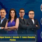 Shark Tank Nepal Season 1 episode 17: Startup Investment Deals and Pitches in Nepal