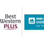 NMB Bank partners with Best Western Plus Kathmandu Hotel, offer exclusive discounts