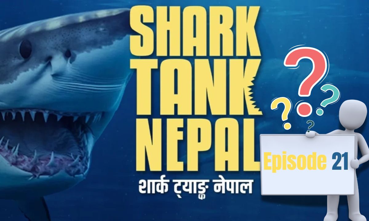 Shark Tank Nepal episode 21 missing: what could be the reason?